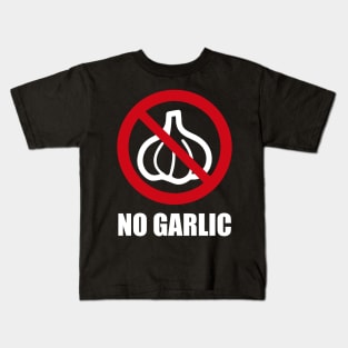 NO GARLIC - Anti series - Nasty smelly foods - 10A Kids T-Shirt